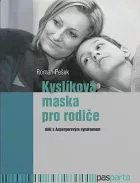 Kyslíková maska pro rodiče dětí s Aspergerovým syndromem