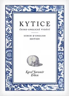 Kytice / A Bouquet of Czech Folktales