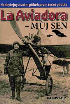 La Aviadora - můj sen