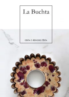 La Buchta - Cesta z jednoho těsta