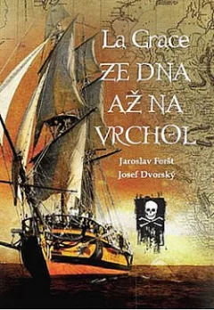 La Grace - Ze dna až na vrchol