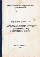 Laboratórne cvičenia a výpočty zo systematickej anorganickej chémie
