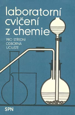 Laboratorní cvičení z chemie pro střední odborná učiliště