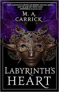 Labyrint's Heart: The Rook and Rose 3