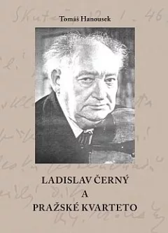 Ladislav Černý a Pražské kvarteto