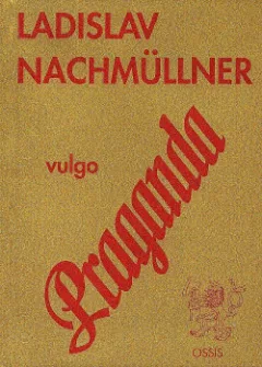 Ladislav Nachmüllner vulgo Praganda