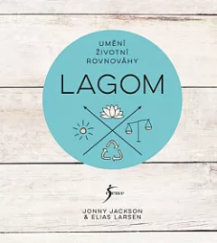 Lagom - Umění životní rovnováhy