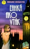 Ľahká ako vták