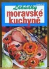 Lahůdky moravské kuchyně