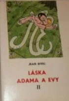 Láska Adama a Evy II.