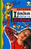 Láska dělena dvěma