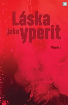 Láska jako yperit