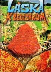 Láska k železákům