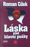Láska před hlavní pušky