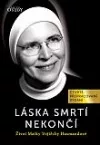Láska smrtí nekončí