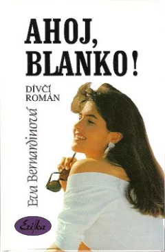 Ahoj, Blanko!