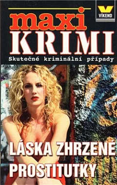 Láska zhrzené prostitutky