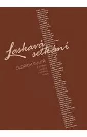 Laskavá setkání