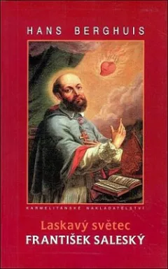 Laskavý světec František Saleský