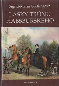Lásky trůnu habsburského