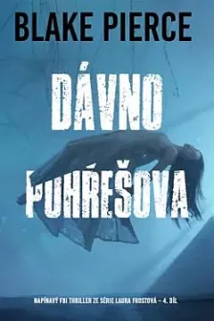 Dávno pohřešovaná