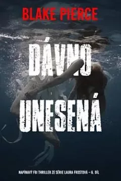Dávno unesená