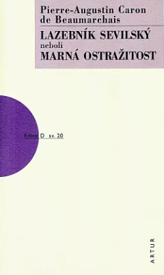 Lazebník Sevilský neboli Marná ostražitost