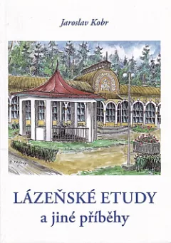 Lázeňské etudy a jiné příběhy