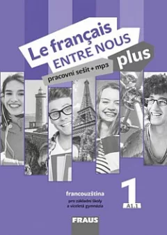 Le français ENTRE NOUS plus 1 - pracovní sešit