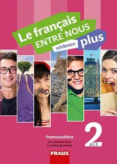 Le français ENTRE NOUS plus 2 - učebnice