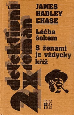 Léčba šokem / S ženami je vždycky kříž
