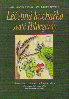 Léčebná kuchařka svaté Hildegardy