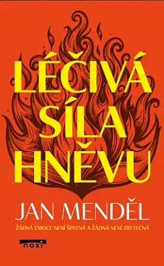 Léčivá síla hněvu