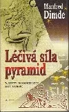 Léčivá síla pyramid