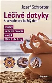 Léčivé dotyky – čtyři terapie pro každý den