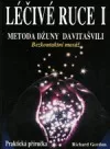 Léčivé ruce I- Metoda Džuny Davitašvili.