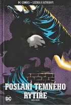 Poslání Temného rytíře: Kniha druhá
