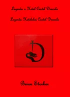 Legenda o Hotel Castel Dracula / Legenda Hotelului Castel Dracula (dvojjazyčná kniha)