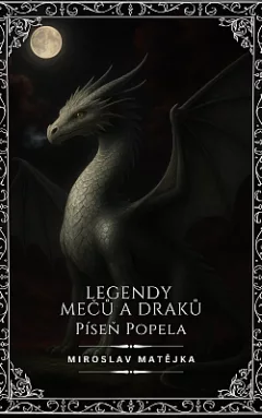 Legendy mečů a draků: Píseň popela