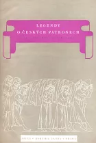 Legendy o českých patronech v obrázkové knize ze XIV. století