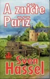 A zničte Paříž