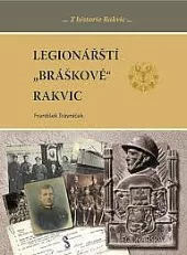 Legionářští bráškové Rakvic
