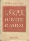 Lékař hovoří s muži