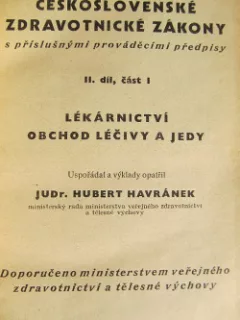 Lékárnictví - obchod léčivy a jedy