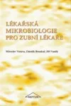 Lékařská mikrobiologie pro zubní lékaře