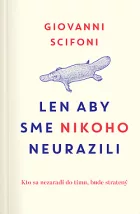Len aby sme nikoho neurazili: Kto sa nezaradí do tímu, bude stratený, alebo 21 zážitkov z každodenných konfliktov