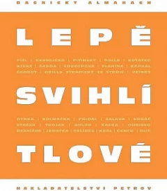 Lepě svihlí tlové (Básnický almanach)