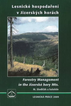 Lesnické hospodaření v Jizerských horách