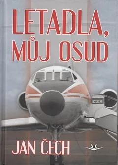 Letadla, můj osud