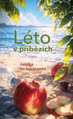 Léto v příbězích: Jablka na horizontu